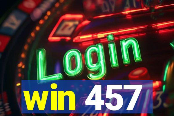 win 457